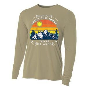 Mountains ArenT Funny Hill Areas Dad Joke Cooling Performance Long Sleeve Crew