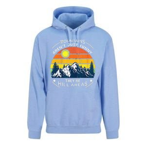 Mountains ArenT Funny Hill Areas Dad Joke Unisex Surf Hoodie