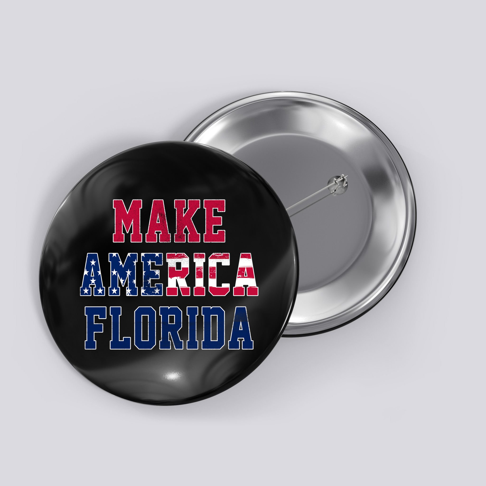 Make America Florida, Desantis 2024 Election Funny Sarcastic Button