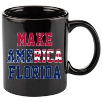 Make America Florida, Desantis 2024 Election Funny Sarcastic 11oz C Handle Ceramic Mug