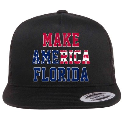 Make America Florida, Desantis 2024 Election Funny Sarcastic Flat Bill Trucker Hat