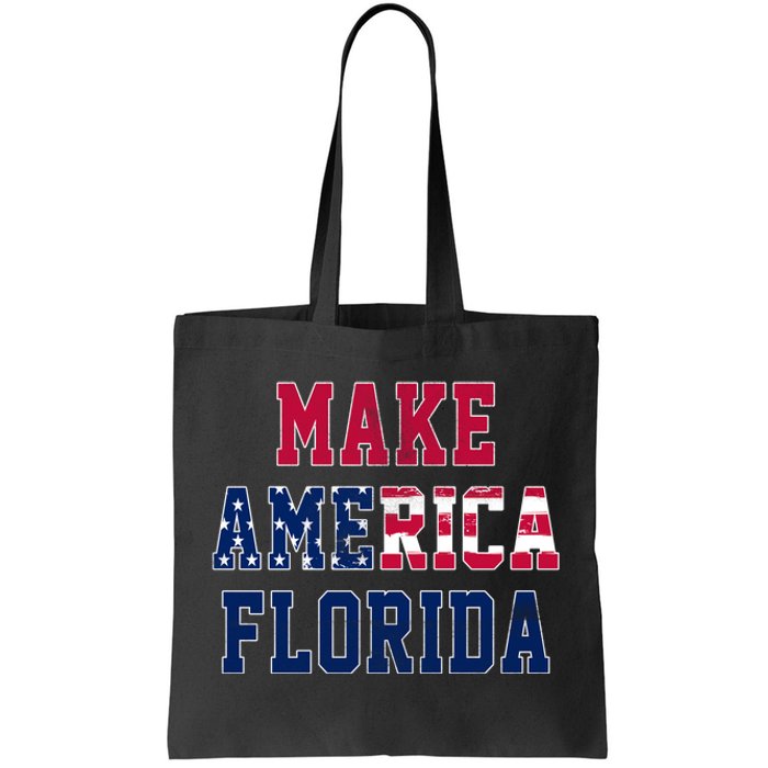 Make America Florida, Desantis 2024 Election Funny Sarcastic Tote Bag