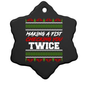 Making A Fist Checking You Twice Christmas Merch Gift Ceramic Star Ornament