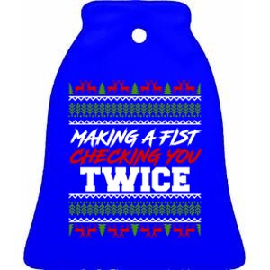 Making A Fist Checking You Twice Christmas Merch Gift Ceramic Bell Ornament