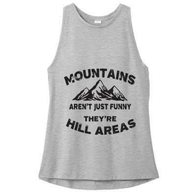 Mountains Arent Funny Theyre Hill Areas Dad Joke Word Pun Ladies PosiCharge Tri-Blend Wicking Tank