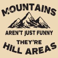 Mountains Arent Funny Theyre Hill Areas Dad Joke Word Pun Drawstring Bag