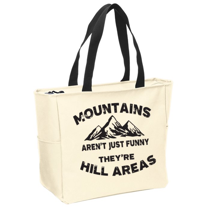 Mountains Arent Funny Theyre Hill Areas Dad Joke Word Pun Zip Tote Bag