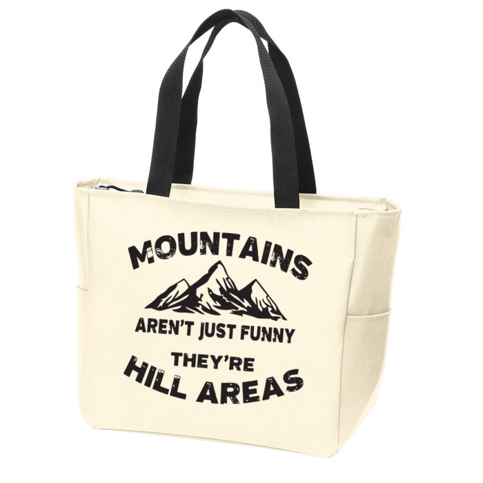 Mountains Arent Funny Theyre Hill Areas Dad Joke Word Pun Zip Tote Bag
