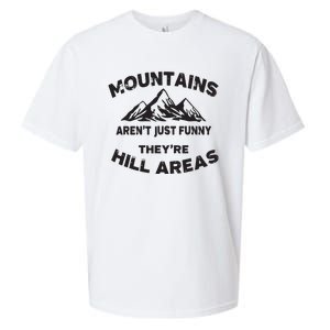 Mountains Arent Funny Theyre Hill Areas Dad Joke Word Pun Sueded Cloud Jersey T-Shirt