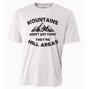 Mountains Arent Funny Theyre Hill Areas Dad Joke Word Pun Cooling Performance Crew T-Shirt