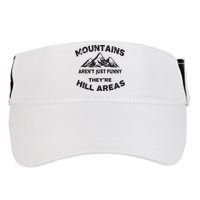 Mountains Arent Funny Theyre Hill Areas Dad Joke Word Pun Adult Drive Performance Visor
