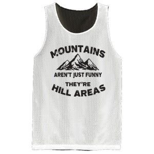 Mountains Arent Funny Theyre Hill Areas Dad Joke Word Pun Mesh Reversible Basketball Jersey Tank