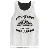 Mountains Arent Funny Theyre Hill Areas Dad Joke Word Pun Mesh Reversible Basketball Jersey Tank