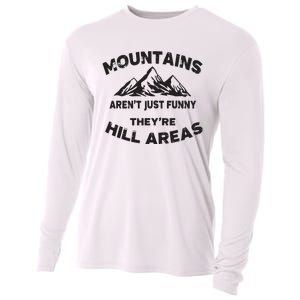 Mountains Arent Funny Theyre Hill Areas Dad Joke Word Pun Cooling Performance Long Sleeve Crew