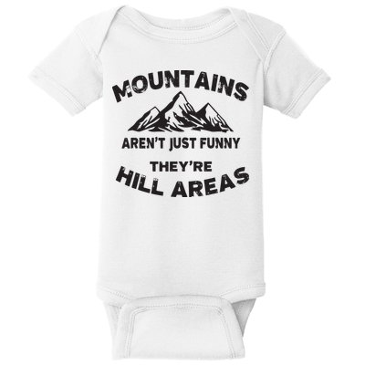 Mountains Arent Funny Theyre Hill Areas Dad Joke Word Pun Baby Bodysuit
