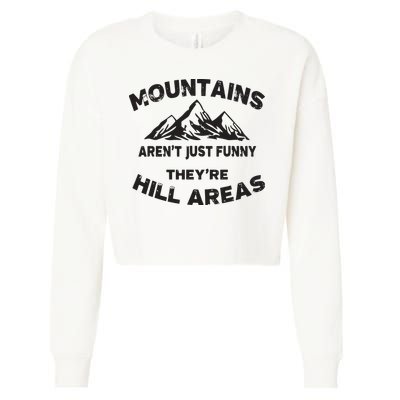Mountains Arent Funny Theyre Hill Areas Dad Joke Word Pun Cropped Pullover Crew