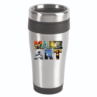MAKE ART Funny Artist Artistic Humor Famous Paintings 16oz Travel Tumbler