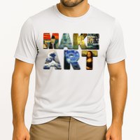 MAKE ART Funny Artist Artistic Humor Famous Paintings Cooling Performance Crew T-Shirt