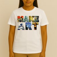 MAKE ART Funny Artist Artistic Humor Famous Paintings T-Shirt
