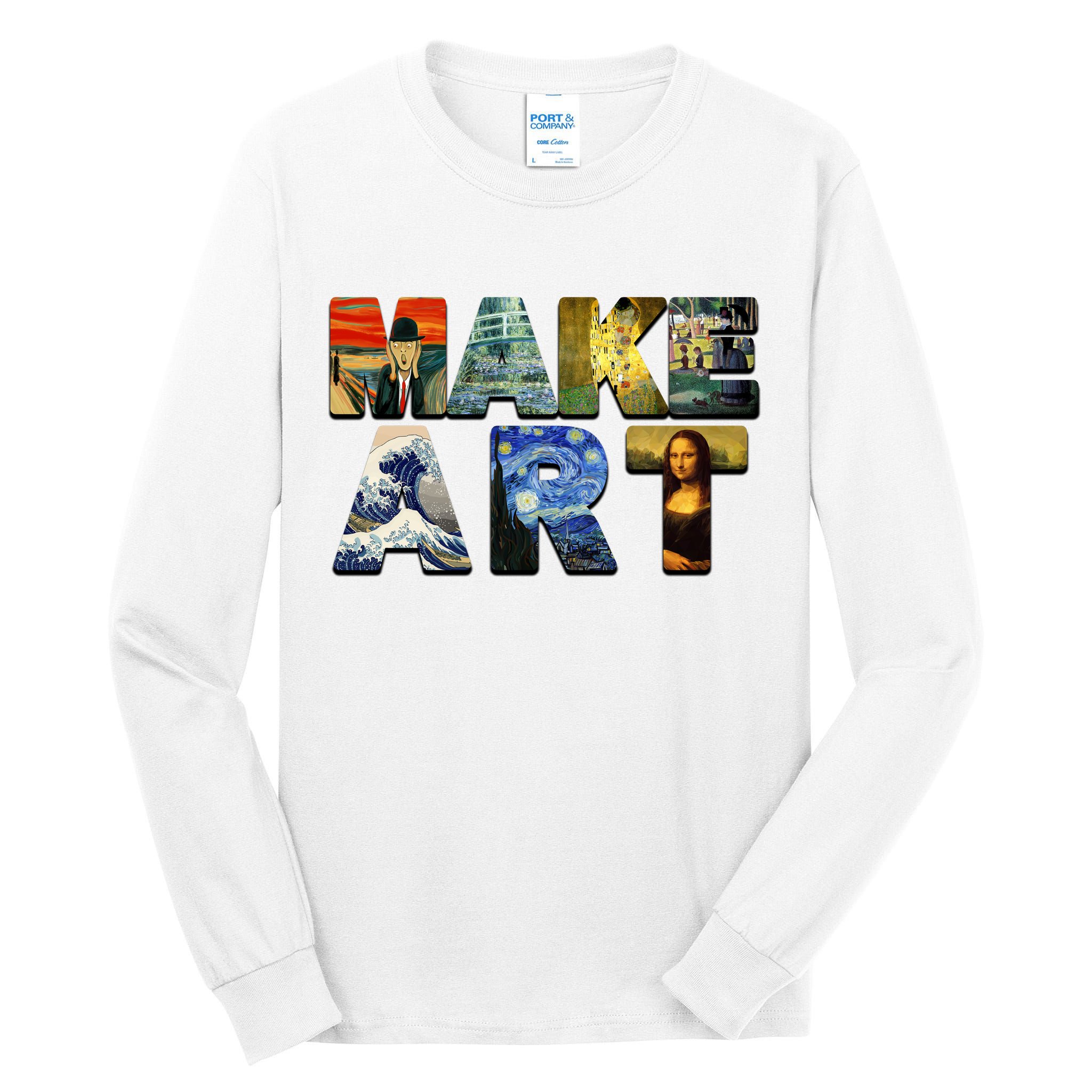 MAKE ART Funny Artist Artistic Humor Famous Paintings Tall Long Sleeve T-Shirt