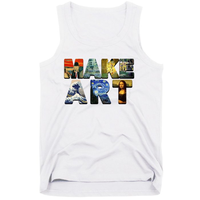 MAKE ART Funny Artist Artistic Humor Famous Paintings Tank Top