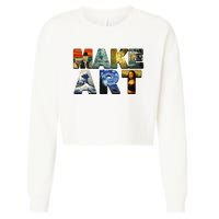 MAKE ART Funny Artist Artistic Humor Famous Paintings Cropped Pullover Crew