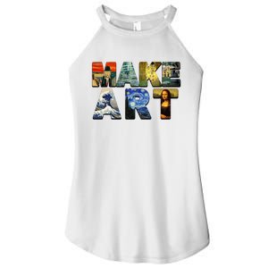 MAKE ART Funny Artist Artistic Humor Famous Paintings Women's Perfect Tri Rocker Tank