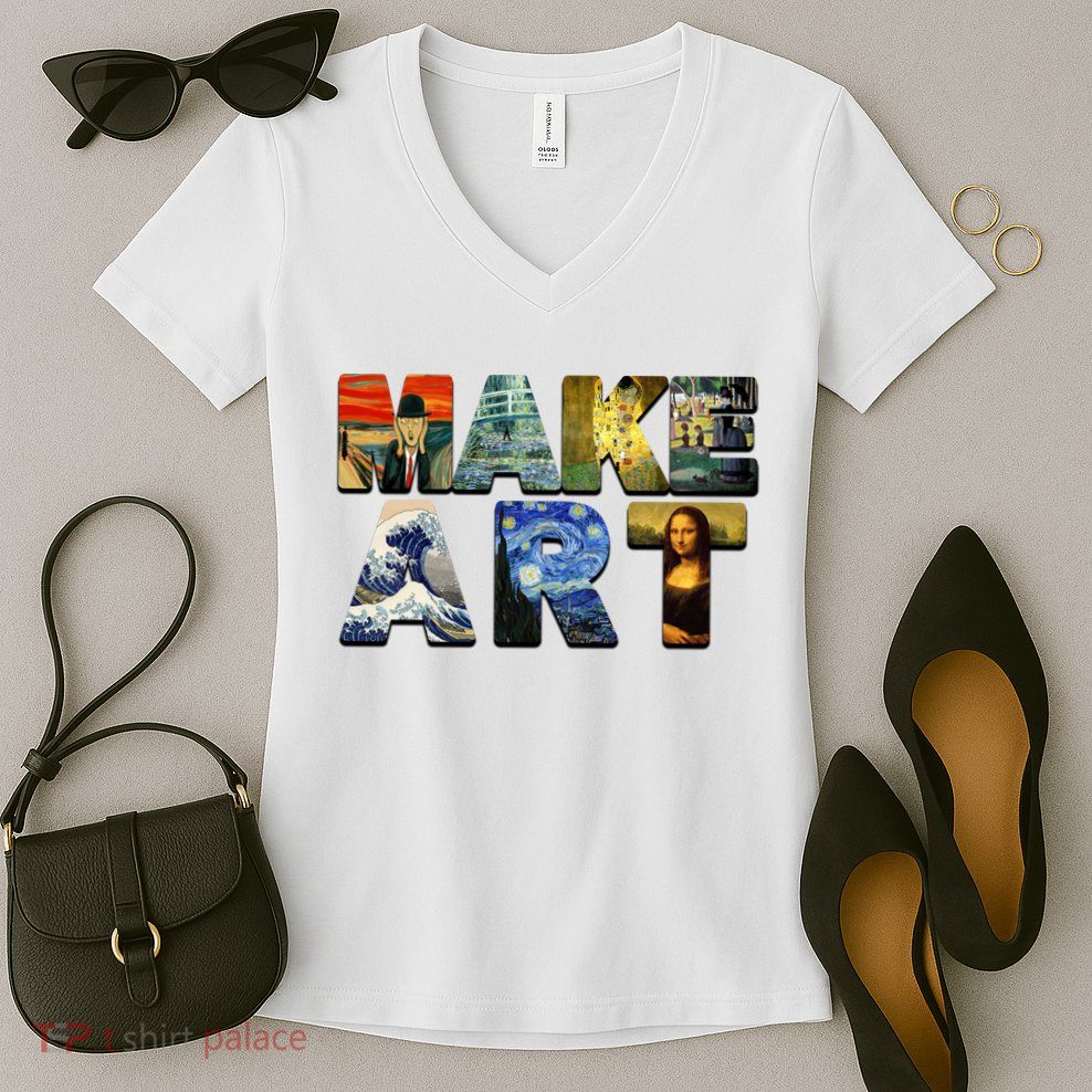MAKE ART Funny Artist Artistic Humor Famous Paintings Women's V-Neck T-Shirt