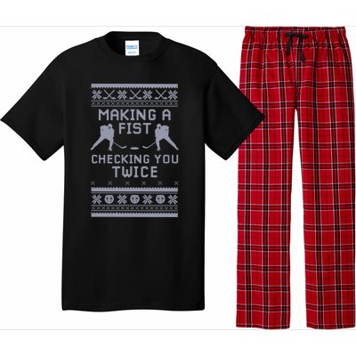 Making A Fist Checking You Twice Funny Christmas Hockey Pun Gift Pajama Set