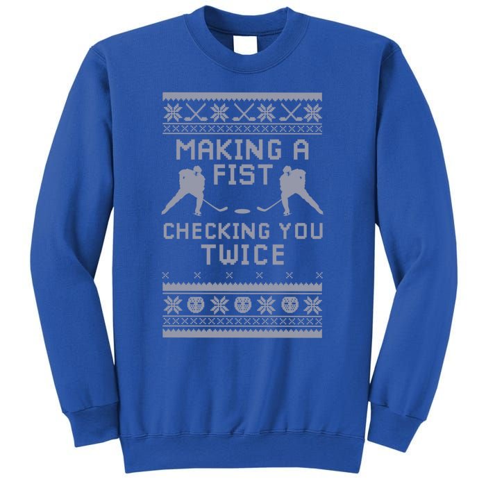 Making A Fist Checking You Twice Funny Christmas Hockey Pun Gift Sweatshirt