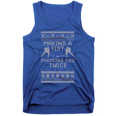 Making A Fist Checking You Twice Funny Christmas Hockey Pun Gift Tank Top