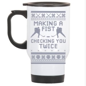 Making A Fist Checking You Twice Funny Christmas Hockey Pun Gift Stainless Steel Travel Mug