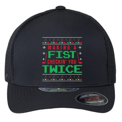 Making A Fist Checking You Twice Funny Christmas Meaningful Gift Flexfit Unipanel Trucker Cap