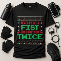Making A Fist Checking You Twice Funny Christmas Meaningful Gift Performance Shirt