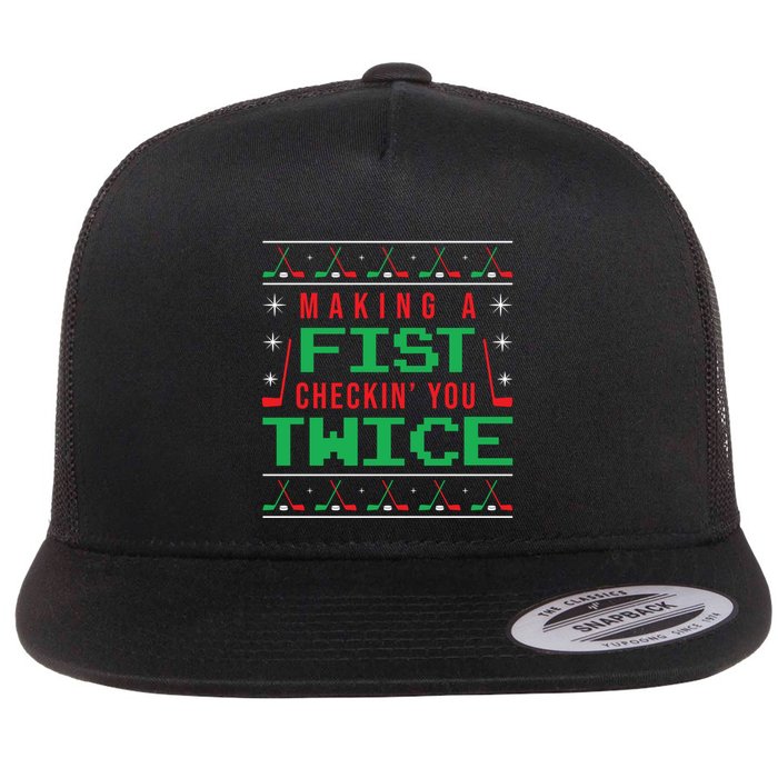 Making A Fist Checking You Twice Funny Christmas Meaningful Gift Flatbill Hat