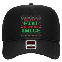Making A Fist Checking You Twice Funny Christmas Meaningful Gift Trucker Hat
