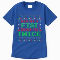 Making A Fist Checking You Twice Funny Christmas Meaningful Gift Tall T-Shirt