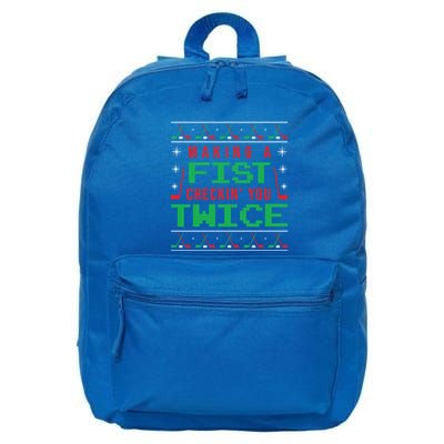 Making A Fist Checking You Twice Funny Christmas Meaningful Gift 16 in Basic Backpack