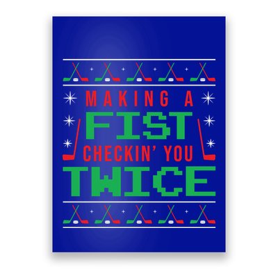 Making A Fist Checking You Twice Funny Christmas Meaningful Gift Poster