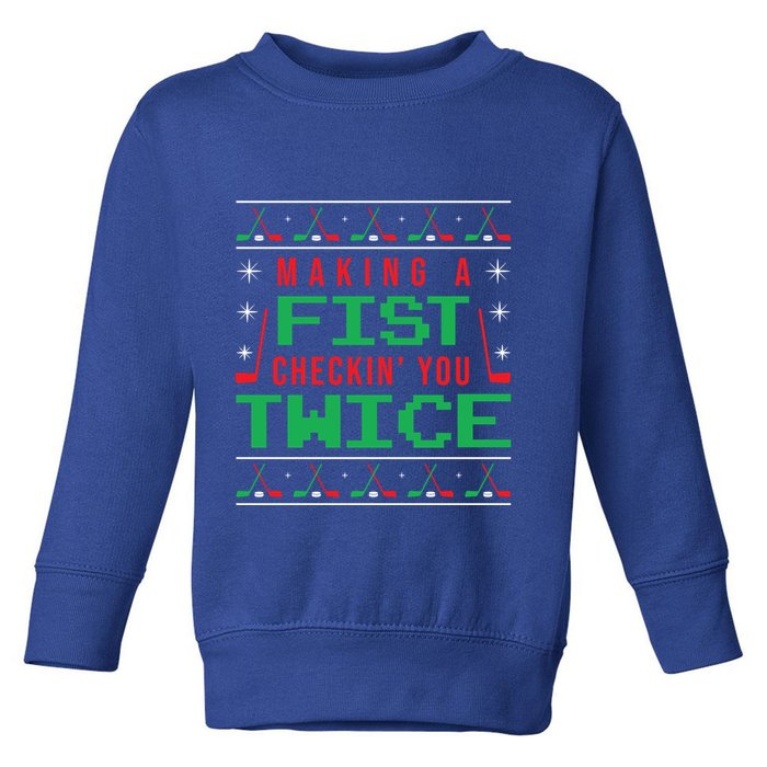 Making A Fist Checking You Twice Funny Christmas Meaningful Gift Toddler Sweatshirt