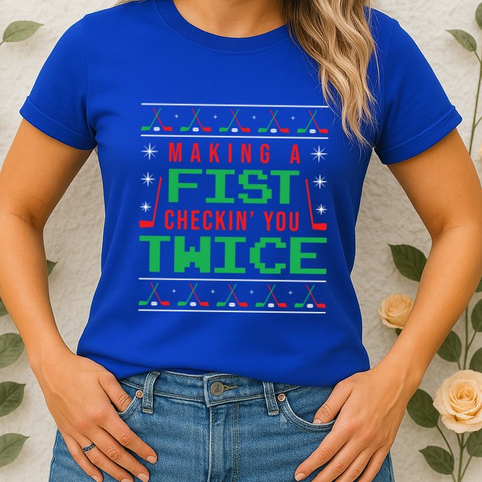 Making A Fist Checking You Twice Funny Christmas Meaningful Gift Womens T-Shirt