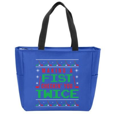 Making A Fist Checking You Twice Funny Christmas Meaningful Gift Zip Tote Bag