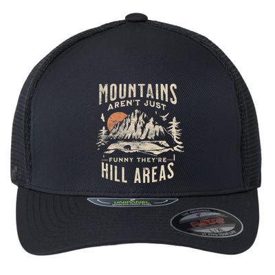 Mountains ArenT Funny TheyRe Hill Areas Dad Joke Word Pun Flexfit Unipanel Trucker Cap