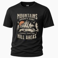 Mountains ArenT Funny TheyRe Hill Areas Dad Joke Word Pun Performance Shirt