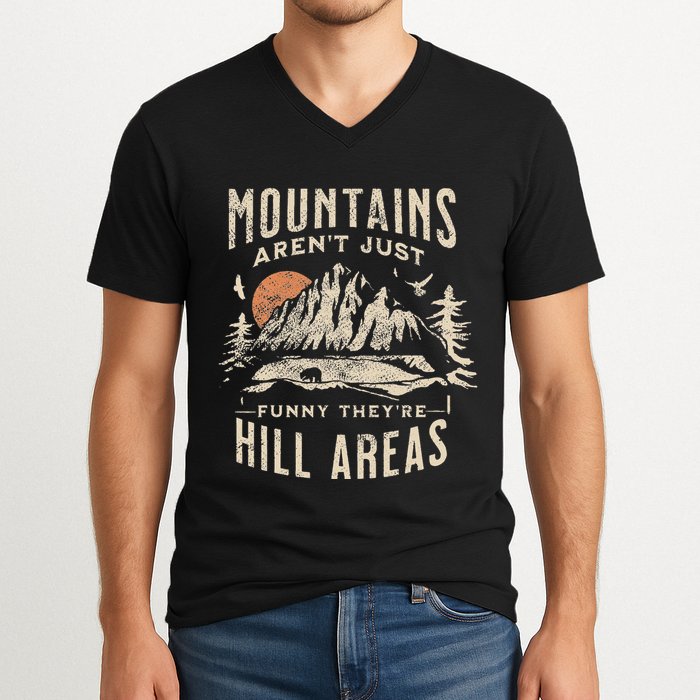 Mountains ArenT Funny TheyRe Hill Areas Dad Joke Word Pun V-Neck T-Shirt