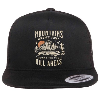 Mountains ArenT Funny TheyRe Hill Areas Dad Joke Word Pun Flatbill Hat