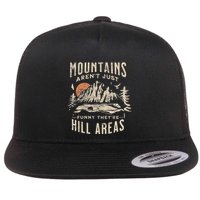 Mountains ArenT Funny TheyRe Hill Areas Dad Joke Word Pun Flat Bill Trucker Hat