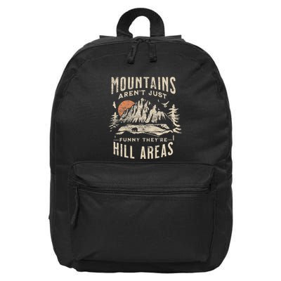 Mountains ArenT Funny TheyRe Hill Areas Dad Joke Word Pun 16 in Basic Backpack