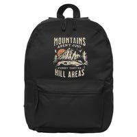 Mountains ArenT Funny TheyRe Hill Areas Dad Joke Word Pun 16 in Basic Backpack