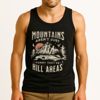 Mountains ArenT Funny TheyRe Hill Areas Dad Joke Word Pun Tank Top